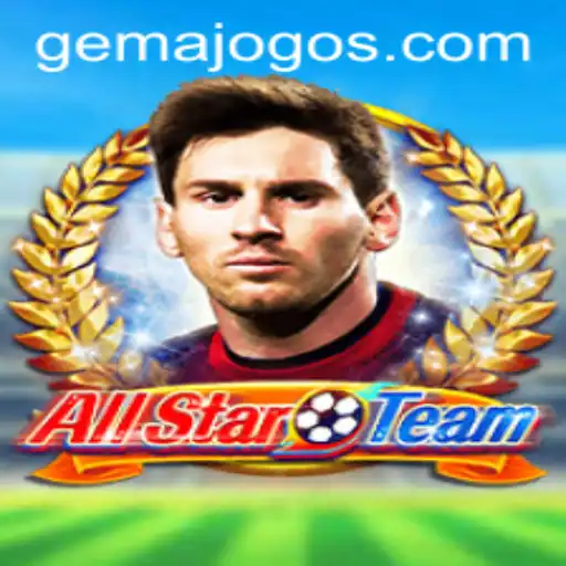 Tudo o que Você Precisa Saber Sobre o Jogo AllStarTeam