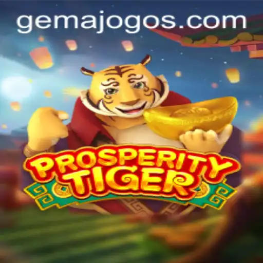 ProsperityTiger: Mergulhe na Aventura Estratégica de GEMAJOGO